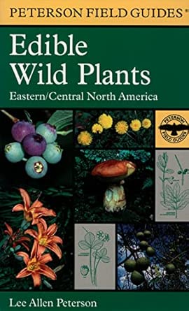 Field Guide to Edible Wild Plants: Eastern and central North America